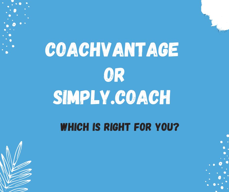 Coachvantage vs Simply.Coach: Which coaching software alternative is right for you?