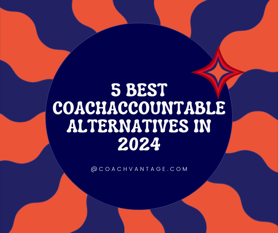5 Best CoachAccountable Alternatives in 2024
