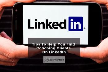 tips to get you find coaching clients from linked in