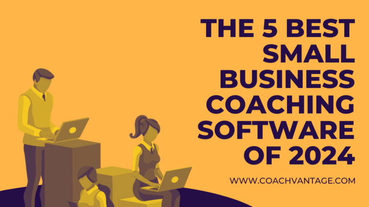 The 5 Best Small Business Coaching Software of 2024