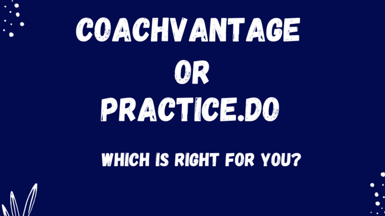 CoachVantage vs Practice.do: Which is right for you?