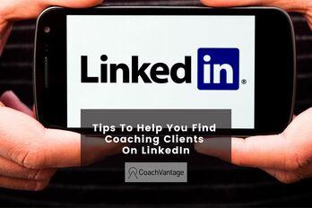 Tips on how to find coaching clients on LinkedIn