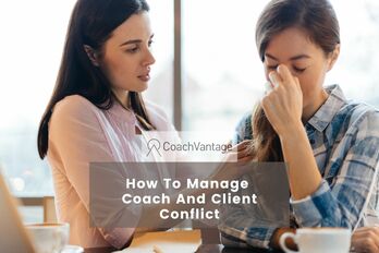 How To Manage Coach And Client Conflict